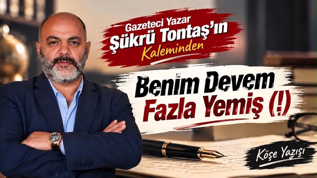 Benim devem fazla yemiş(!)