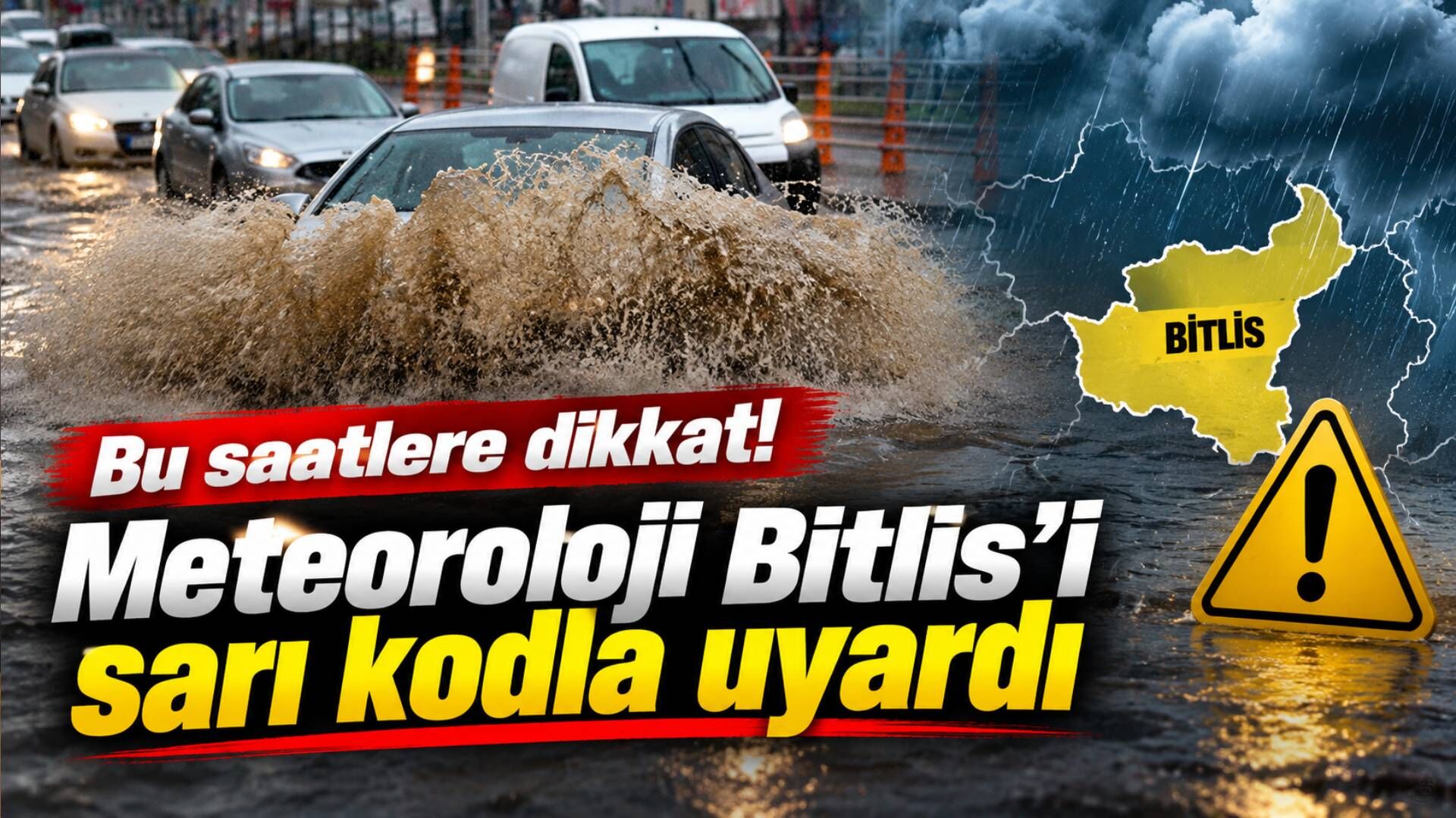 Bu saatlere dikkat! Meteoroloji Bitlis’i sarı kodla uyardı