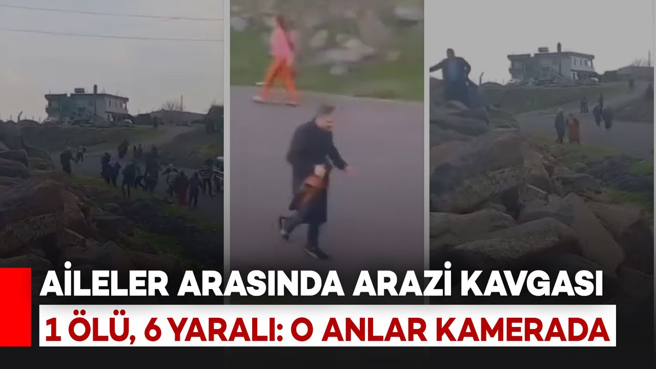 Aileler Arasında Silahlı ve Taşlı Arazi Kavgası: 1 Kişi Öldü, 6 Yaralı! O Anlar Kamerada