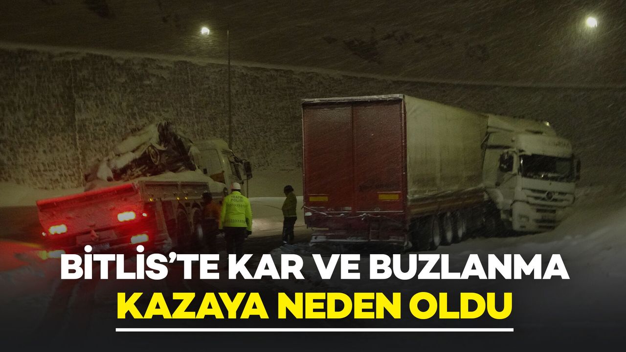 Bitlis’te Kaza Yapan Tır İçin Gelen Çekici de Kaza Yaptı
