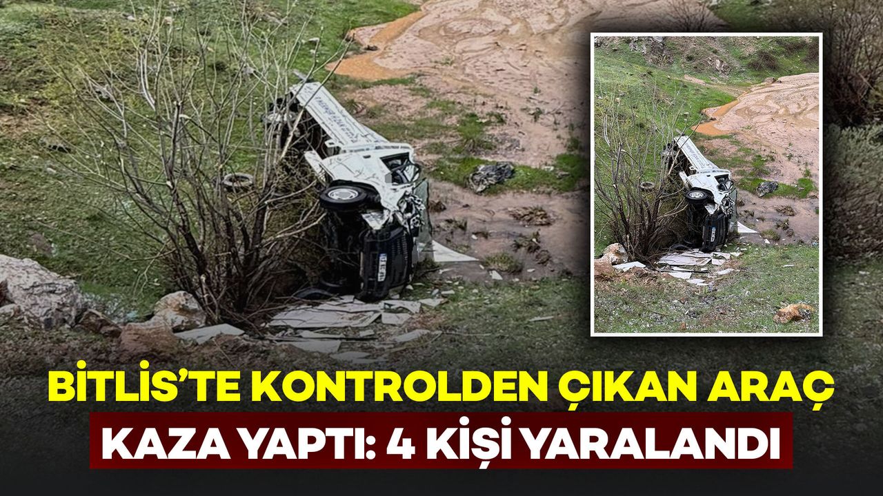 Bitlis'te Kontrolden Çıkan Otomobil Kaza Yaptı: 4 Kişi Yaralandı
