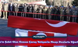 Bitlis'te Şehit Olan Uzman Çavuş Yetişen'in Naaşı Dualarla Memleketine Uğurlandı