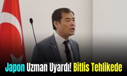 Japon Uzman Uyardı! Bitlis'te Deprem Riski Var
