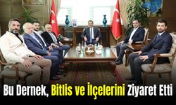 Türkiye Dil ve Edebiyat Derneği Bitlis ve İlçelerini Ziyaret Etti