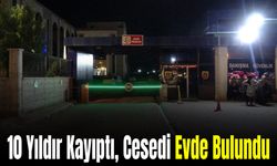 10 Yıldır Kayıp Olan Şahsın Cesedini Evin Temelinde Buldular