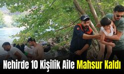 Nehirde Piknik Yapan 10 Kişilik Aile Mahsur Kaldı