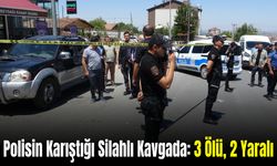 Polis Memurunun İçinde Olduğu Silahlı Kavga: 3 Ölü, 2 Yaralı