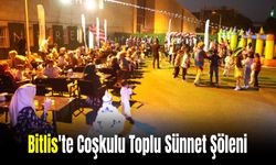 Bitlis'te Coşkulu Toplu Sünnet Şöleni Düzenlendi