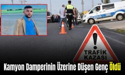 Kamyon Damperinin Üzerine Düşen Genç Hayatını Kaybetti