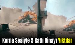 Korna Sesiyle 5 Katlı Binayı Yıktılar