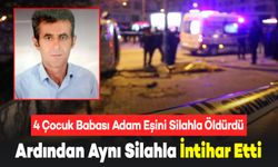 4 Çocuk Babası Adam Eşini Silahla Öldürdü, Ardından Aynı Silahla İntihar Etti