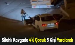 İki Grup Arasında Çıkan Silahlı Kavgada 4'ü Çocuk, 5 Kişi Yaralandı