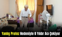 Yanlış Protez Uygulaması Nedeniyle 8 Yıldır Acı Çekiyor