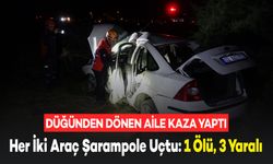 Düğünden Dönen Aile Kaza Yaptı: Her İki Otomobil Şarampole Uçtu, 1 Ölü, 3 Yaralı