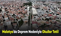 Bu İlde Deprem Nedeniyle Okullar Tatil Edilecek