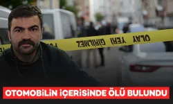 CHP İl Yönetim Kurulu Üyesi Otomobilinde Ölü Bulundu