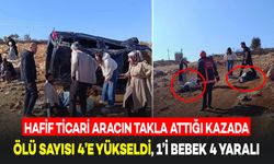 Hafif Ticari Aracın Takla Attığı Kazada Ölü Sayısı 4'e Yükseldi