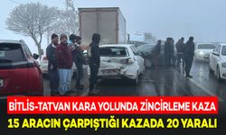 Bitlis-Tatvan Kara Yolunda 15 Araçlı Zincirleme Kaza: 20 Kişi Yaralandı