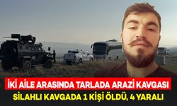 İki Aile Arasında Arazi Anlaşmazlığı Kavgaya Dönüştü: 1 Ölü, 4 Yaralı