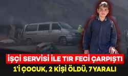 İşçi Servisi ile Tır Çarpıştı: 1'i Çocuk, 2 İşçi Hayatını Kaybetti, 7 Yaralı