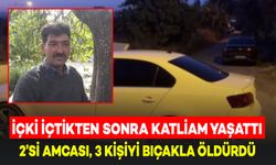 İçki İçtikten Sonra 2'si Amcası 3 Kişiyi Bıçakla Öldürdü