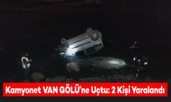 Kamyonet Van Gölü'ne Uçtu: 2 Kişi Yaralandı