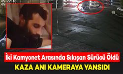 İki Kamyonet Arasında Sıkışan Sürücü Hayatını Kaybetti