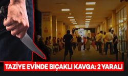 Taziye Evinde Bıçaklı Kavga: 2 Kişi Yaralandı