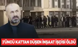 İnşaat İşçisi 3. Kattan Düşerek Hayatını Kaybetti