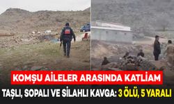 Husumetli Komşu Aileler Arasında Kanlı Kavga: 3 Ölü, 5 Yaralı