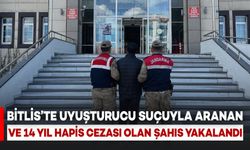 Bitlis’te Uyuşturucu Suçundan Aranan ve 14 Yıl Hapis Cezası Bulunan Şahıs Yakalandı