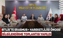 Bitlis’te Erasmus+ Hareketliliği Öncesi Bilgilendirme Toplantısı Gerçekleştirildi