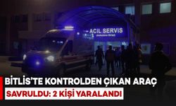 Bitlis'te Kontrolden Çıkan Araç Savruldu: 2 Kişi Yaralandı