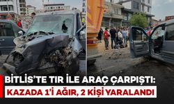 Bitlis'te Tır ile Kamyonet Çarpıştı: 1'i Ağır, 2 Kişi Yaralandı