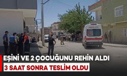 Dehşet Anları: Eşini ve 2 Çocuğunu Rehin Aldı, 3 Saat Sonra Teslim Oldu