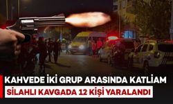 İki Grup Arasında Kahvehanede Silahlı Kavga: 12 Kişi Yaralandı