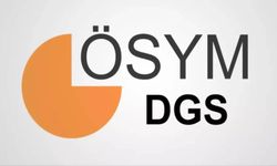 ÖSYM: DGS Tercih Süreci Başladı