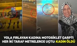 Kırmızı Işıkta Yola Çıkan Kadın Motosikletin Çarpmasıyla Hayatını Kaybetti
