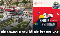 Bir Anadolu Şenliği Kadim Bitlis’e Geliyor