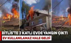 Bitlis’te 2 Katlı Evde Yangın Çıktı: Ev Kullanılamaz Hale Geldi