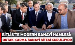 Bitlis’te Modern Sanayi Hamlesi: Ortak Karma Sanayi Sitesi Kuruluyor