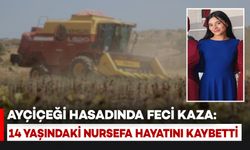 Ayçiçeği Hasadında Feci Kaza: 14 Yaşındaki Nursefa Hayatını Kaybetti