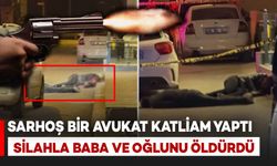 Van’da Sarhoş Bir Avukat Silahla Baba ve Oğlunu Öldürdü
