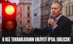 Kırmızı ışık ihlaline ağır yaptırım: 6’ncı kez geçenin ehliyeti iptal edilecek