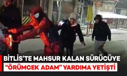 Bitlis’te Mahsur Kalan Sürücüye “Örümcek Adam” Yardıma Yetişti