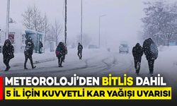 Meteoroloji’den Bitlis Dahil 5 İl İçin Kuvvetli Yağış ve Kar Uyarısı