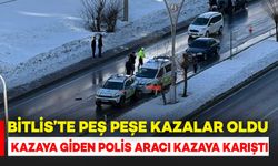 Bitlis'te Polis Araçlarının Karıştığı Peş Peşe Kazalar Meydana Geldi