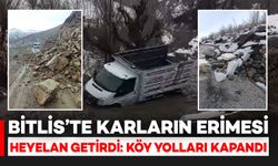 Hizan’da Karların Erimesi Heyelanı Tetikledi, Köy Yolları Kapandı