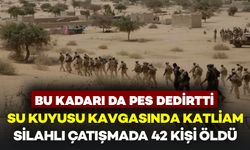 Su Kuyusu Kavgası Silahlı Çatışmaya Dönüştü: 42 Kişi Hayatını Kaybetti