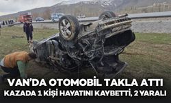 Van’da Feci Kaza: Otomobil Takla Attı, 1 Ölü 2 Yaralı